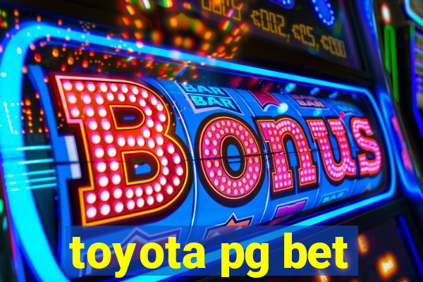 toyota pg bet